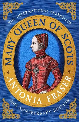 Mary Queen Of Scots - Fraser, Antonia, Lady