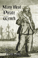Mary Read: Pirate Wench