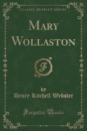 Mary Wollaston (Classic Reprint)