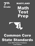 Maryland 7th Grade Math Test Prep: Common Core Learning Standards