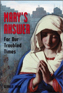 Mary's Answer to Violence, Fear and Terror