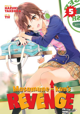 Masamune-Kun's Revenge Vol. 5 - Takeoka, Hazuki