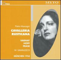 Mascagni: Cavalleria Rusticana - Astrid Varnay (soprano); Hanna Scholl (vocals); Hanne Mnch (vocals); Hans Hopf (tenor); James Pease (vocals);...