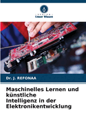 Maschinelles Lernen und knstliche Intelligenz in der Elektronikentwicklung
