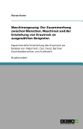 Maschinengesang: Der Zusammenhang zwischen Menschen, Maschinen und der Entstehung von Krautrock an ausgew?hlten Beispielen: Experimentelle Entwicklung des Krautrock am Beispiel von Popol Vuh, Can, Faust, Berliner Kosmikelektroniker und Kraftwerk