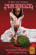 Mashed: The Culinary Delights of Twisted Erotic Horror