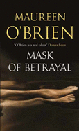 Mask of Betrayal - O'Brien, Maureen