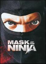 Mask of the Ninja - Bradford May