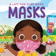 Masks: A Lift-The-Flap Book