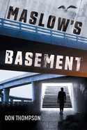 Maslow's Basement