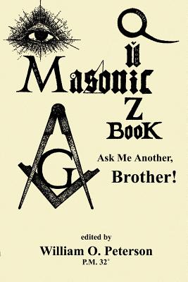 Masonic Quiz Book - Peterson, William O (Editor)