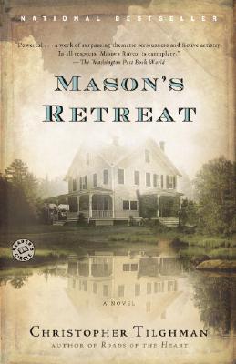 Mason's Retreat - Tilghman, Christopher