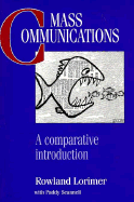 Mass Communications: A Comparative Introduction