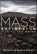 Mass Extinction: Life on the Brink