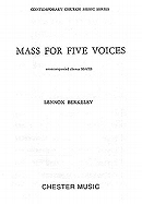 Mass For Five Voices Op.64 - Berkeley, Lennox (Composer)