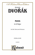 Mass in D, Op. 86: Satb with Satb Soli (Orch.) (Latin Language Edition), Vocal Score