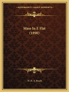 Mass in E Flat (1890)