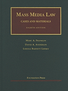 Mass Media Law: Cases & Materials