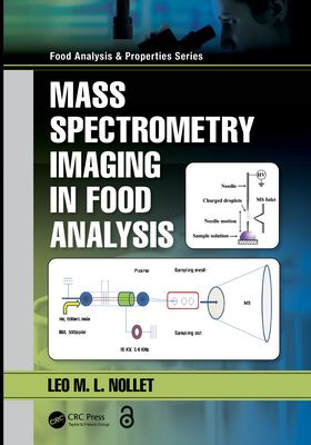 Mass Spectrometry Imaging in Food Analysis - Nollet, Leo M.L. (Editor)