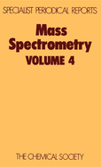 Mass Spectrometry: Volume 4