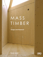 Mass Timber: Design and Research
