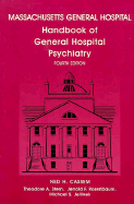Massachusetts General Hospital Handbook of General Hospital Psychiatry: Year Book Handbooks Series - Cassem, Ned H, MD, and Stern, Theodore A, MD, and Rosenbaum, Jerrold F, MD