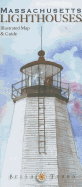 Massachusetts Lighthouses Map-Illustrated Guide