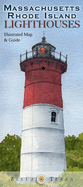 Massachusetts & Rhode Island Lighthouses: Illustrated Map & Guide