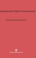Massachusetts State Government: Second Edition