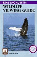 Massachusetts Wildlife Viewing Guide - Davis, William J