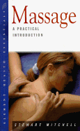 Massage: A Practical Introduction - Mitchell, Stewart