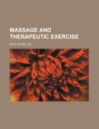 Massage and Therapeutic Exercise