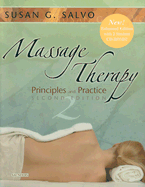 Massage Therapy: Principles and Practice (Enhanced Reprint) - Salvo, Susan G, Ed, Lmt