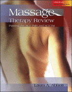 Massage Therapy Review: Passing the Ncetmb and Ncetm with Student CD-ROM