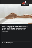Massaggio fisioterapico per neonati prematuri