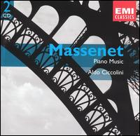 Massenet: Piano Music - Aldo Ciccolini (piano); Monte Carlo National Opera Orchestra; Sylvain Cambreling (conductor)