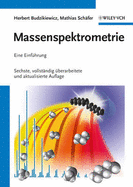 Massenspektrometrie: Eine Einfhrung - Budzikiewicz, Herbert, and Schfer, Mathias