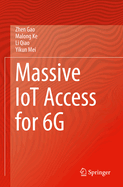 Massive IoT Access for 6G