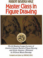 Master Class in Figure Drawing: 25th Anniversary Edition