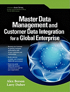 Master Data Management and Customer Data Integration for a Global Enterprise