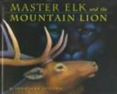 Master Elk and the Mountain Lion