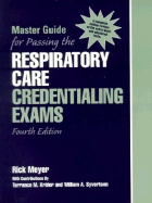 Master Guide for Passing the Respiratory Care Credentialing Exams