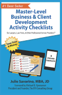 Master-Level Business & Client Development Activity Checklists - Set 1: For Lawyers, Law Firms, and Other Professional Services Providers