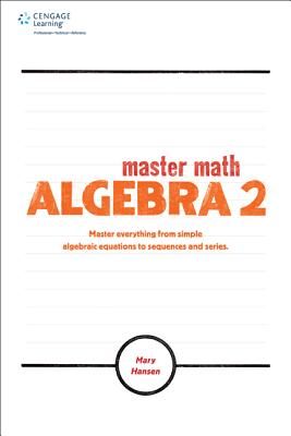 Master Math: Algebra 2 - Hansen, Mary