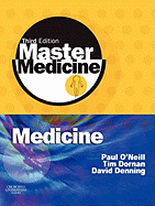 Master Medicine: Medicine: A Core Text with Self-Assessment