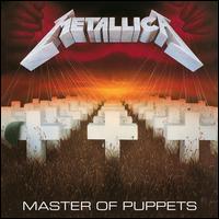 Master of Puppets [30th Anniversary Edition] - Metallica