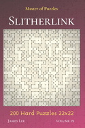 Master of Puzzles - Slitherlink 200 Hard Puzzles 22x22 vol.19