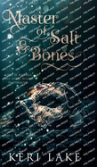 Master of Salt & Bones
