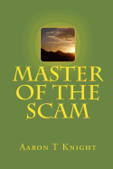 Master of the Scam