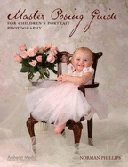 Master Posing Guide for Children's Portrait Photography